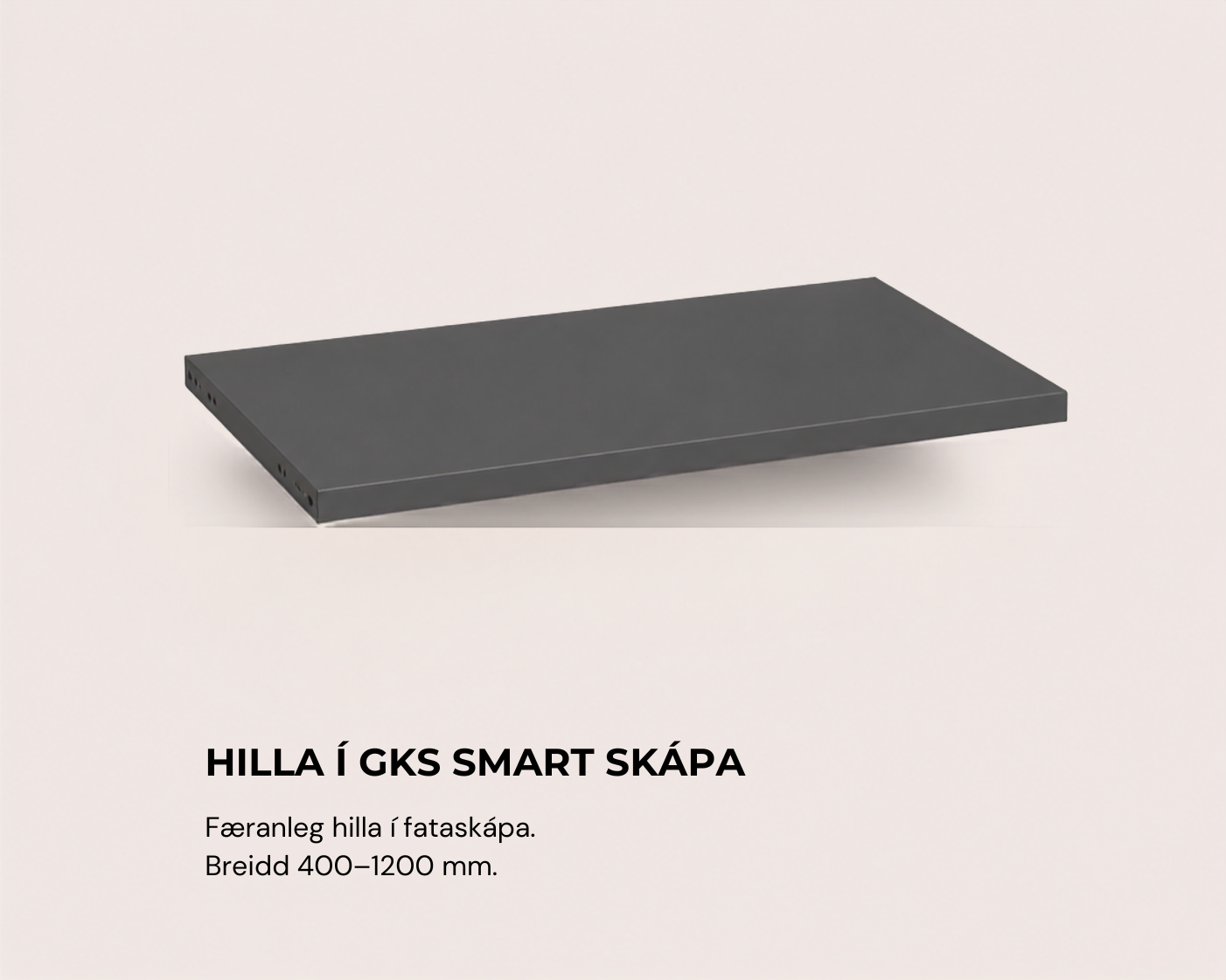 SMART - Hillur í fataskápa